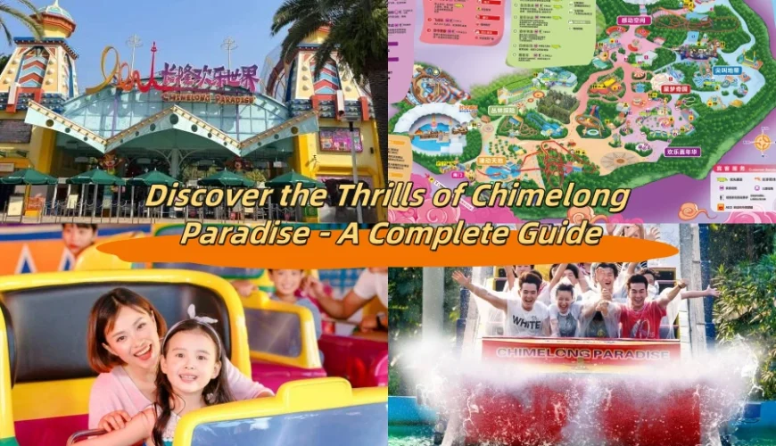 Discover the Thrills of Chimelong Paradise – A Complete Guide