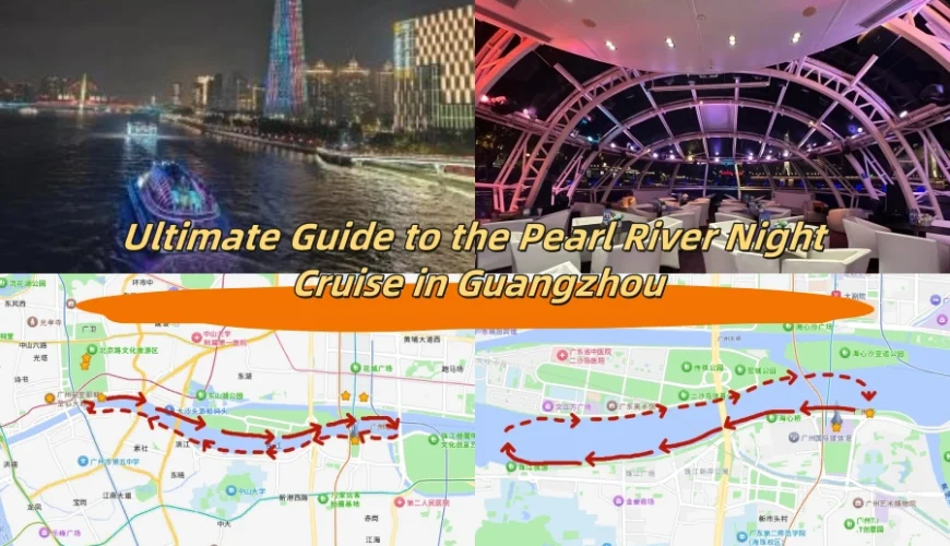 Ultimate Guide to the Pearl River Night Cruise in Guangzhou