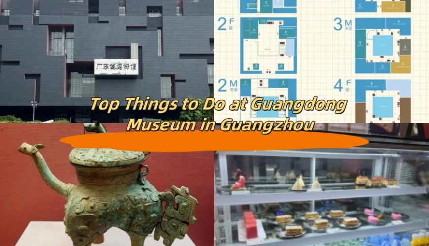 Top Things to Do at Guangdong Museum in Guangzhou