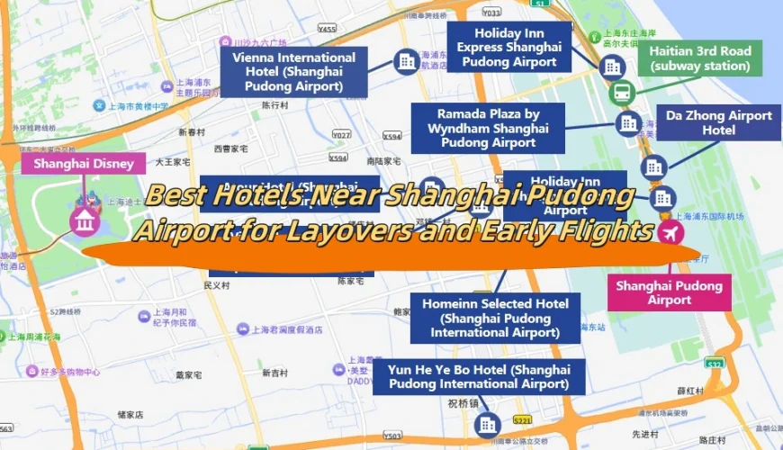 Best Hotels Near Shanghai Pudong Airport for Layovers and Early Flights