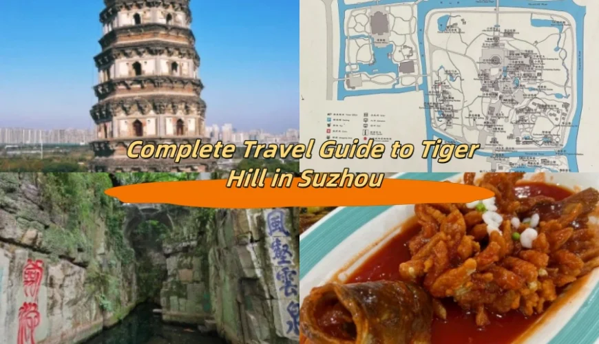 Complete Travel Guide to Tiger Hill in Suzhou