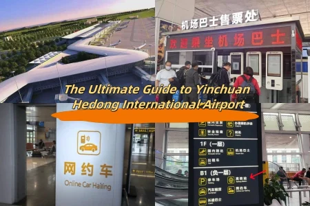 The Ultimate Guide to Yinchuan Hedong International Airport
