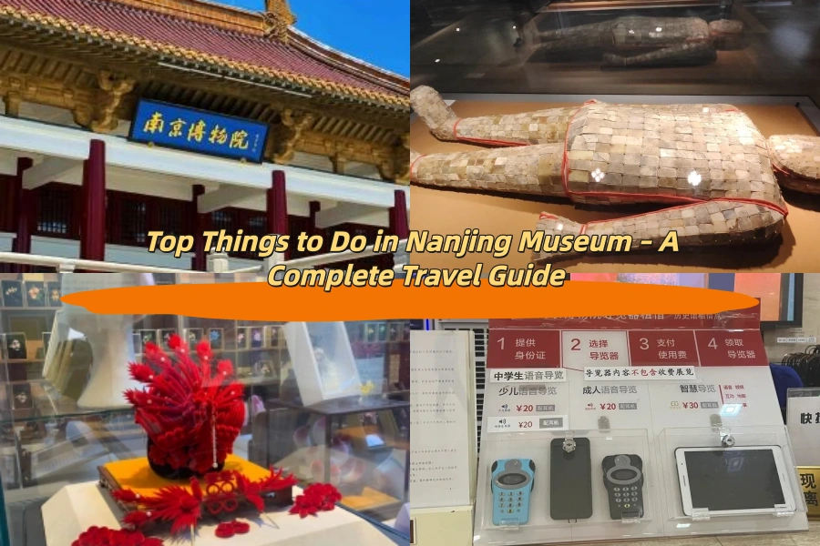 Top Things to Do in Nanjing Museum – A Complete Travel Guide