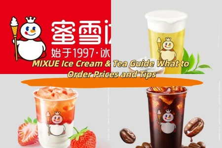 MIXUE Ice Cream & Tea Guide Menu Prices and Ordering Tips