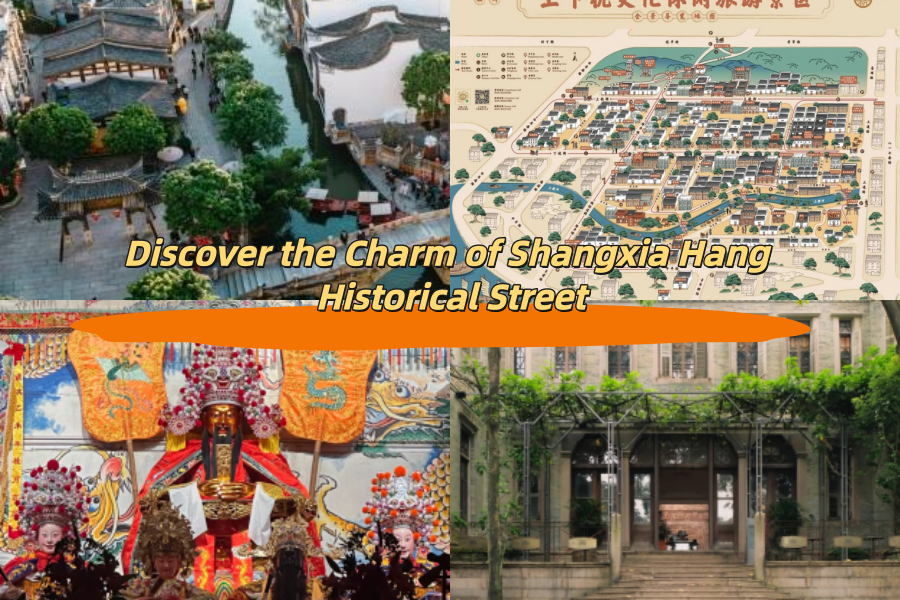 Discover the Charm of Shangxia Hang Historical Street