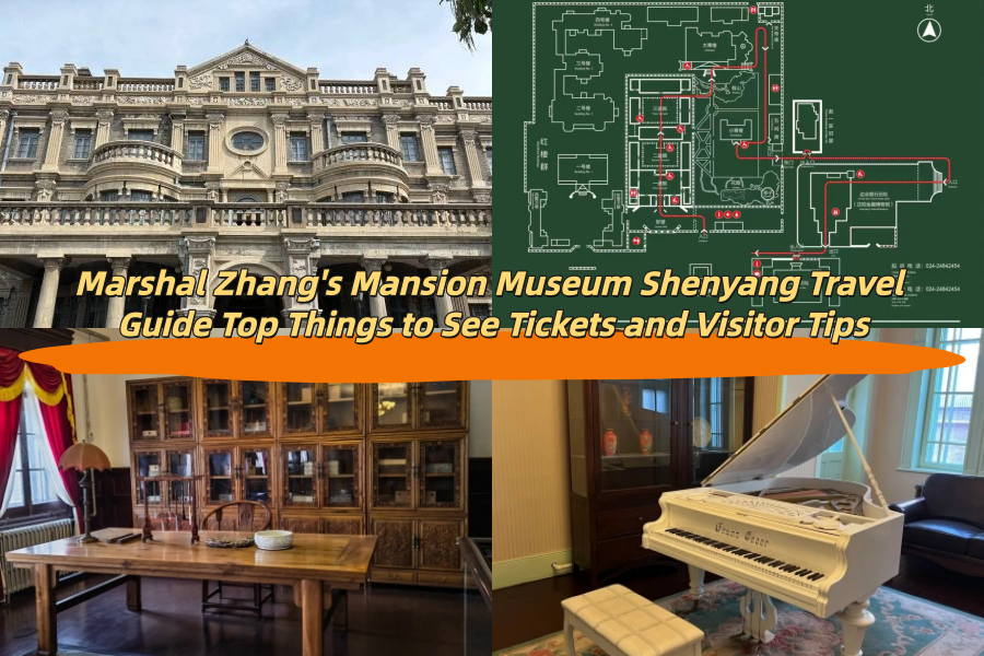 Marshal Zhang’s Mansion Museum Shenyang Travel Guide Top Things to See Tickets and Visitor Tips