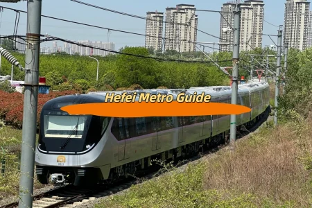 Hefei Metro Guide