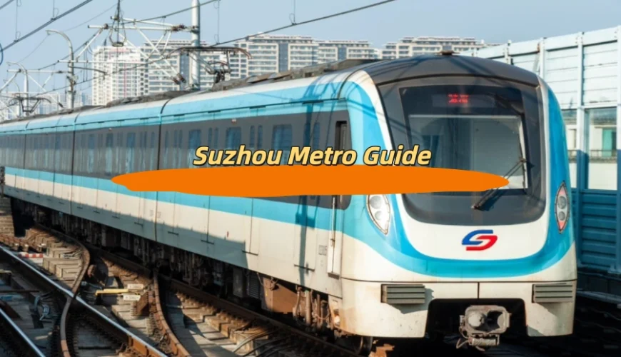 Suzhou Metro Guide