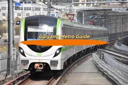 Guiyang Metro Guide