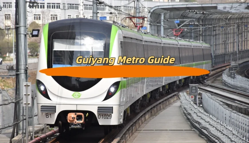 Guiyang Metro Guide