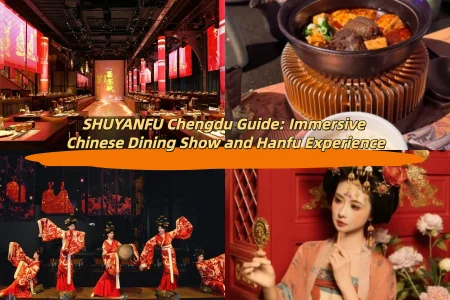 SHUYANFU Chengdu Guide: Immersive Chinese Dining Show and Hanfu Experience