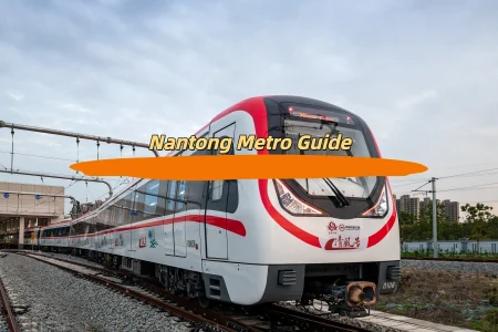 Nantong Metro Guide