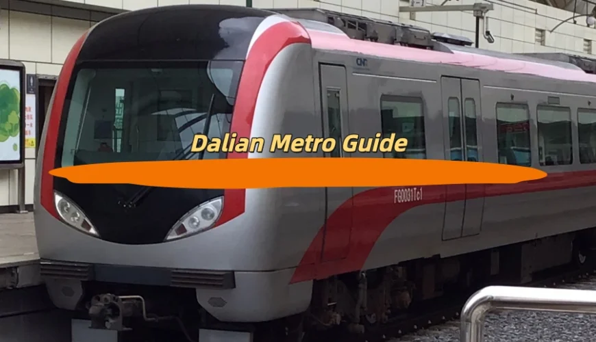 Dalian Metro Guide