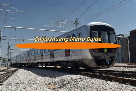 Shijiazhuang Metro Guide