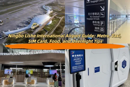 Ningbo Lishe International Airport Guide: Metro, Taxi, SIM Card, Food, and Overnight Tips