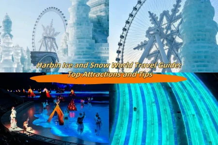 Harbin Ice and Snow World Travel Guide: Top Attractions and Tips
